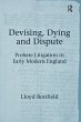 Devising, Dying and Dispute - Bild 1