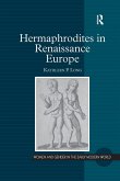 Hermaphrodites in Renaissance Europe Hermaphrodites in Renaissance Europe