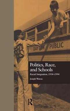 Politics, Race, and Schools - Watras, Joseph