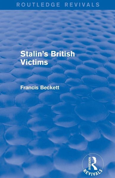 Stalin's British Victims Stalin's British Victims