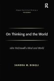 On Thinking and the World