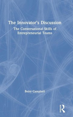 The Innovator's Discussion - Campbell, Betsy