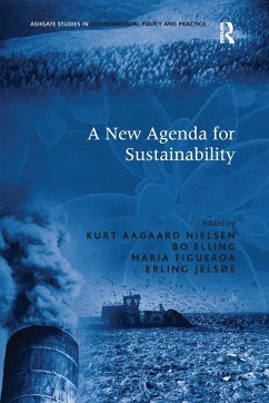 A New Agenda for Sustainability - Elling, Bo; Jelsøe, Erling