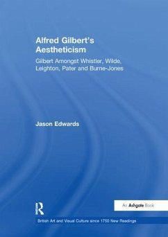 Alfred Gilbert's Aestheticism - Edwards, Jason