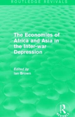 Cover The Economies of Africa and Asia in the Inter-war Depression (Routledge Revivals)