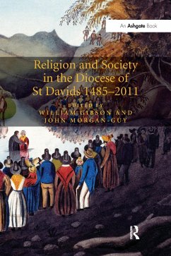 Religion and Society in the Diocese of St Davids 1485-2011 - Morgan-Guy, John