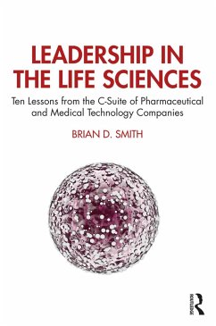 Leadership in the Life Sciences - Smith, Brian D
