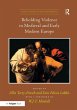 Beholding Violence in Medieval and... - Bild 1