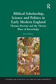 Biblical Scholarship, Science and Politics in Early Modern England