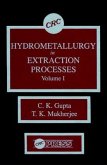 Hydrometallurgy in Extraction Processes, Volume I