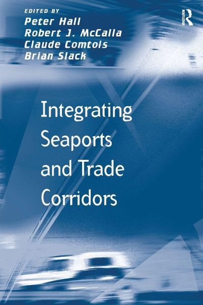 Integrating Seaports and Trade Corridors Integrating Seaports and Trade Corridors