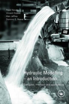 Hydraulic Modelling - Novak, Pavel; Guinot, Vincent; Jeffrey, Alan