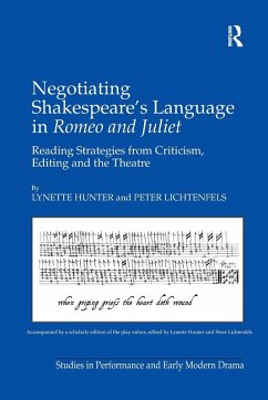 Negotiating Shakespeare's Language in Romeo and Juliet - Hunter, Lynette; Lichtenfels, Peter