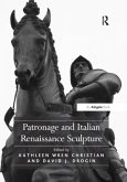 Patronage and Italian Renaissance Sculpture Patronage and Italian Renaissance Sculpture