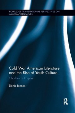 Cover Cold War American Literature and the Rise of Youth Culture