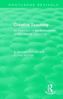 Creative Teaching - Nicholls, S Howard; Nicholls, Audrey