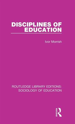 Disciplines of Education - Morrish, Ivor