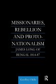 Missionaries, Rebellion and Proto-Nationalism Missionaries, Rebellion and Proto-Nationalism