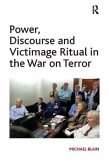 Power, Discourse and Victimage Ritual in the War on Terror