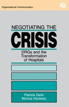 Negotiating the Crisis - Geist, Patricia; Hardesty, Monica