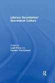 Literary Secretaries/Secretarial Culture