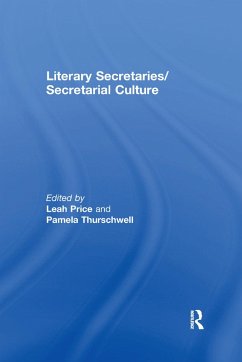 Literary Secretaries/Secretarial Culture - Price, Leah