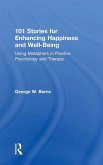 101 Stories for Enhancing Happiness and Well-Being