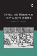 Carnival and Literature in Early Modern... - Bild 1