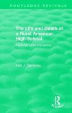 The Life and Death of a Rural American High School (1995)