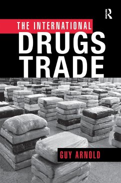 The International Drugs Trade - Arnold, Guy