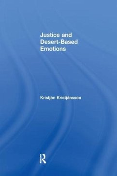 Justice and Desert-Based Emotions - Kristjánsson, Kristján