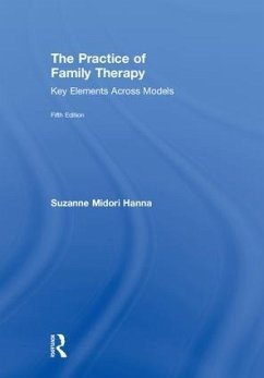 The Practice of Family Therapy - Hanna, Suzanne Midori