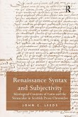 Renaissance Syntax and Subjectivity Renaissance Syntax and Subjectivity