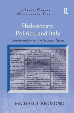 Shakespeare, Politics, and Italy - Redmond, Michael J