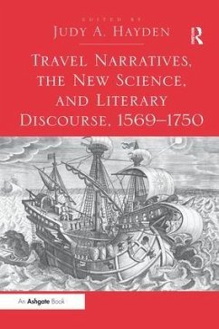 Travel Narratives, the New Science, and Literary Discourse, 1569 1750