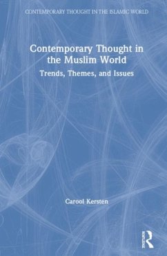 Contemporary Thought in the Muslim World - Kersten, Carool