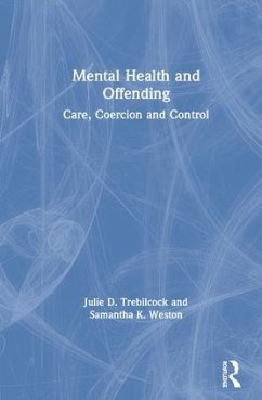 Mental Health and Offending - Trebilcock, Julie D; Weston, Samantha K