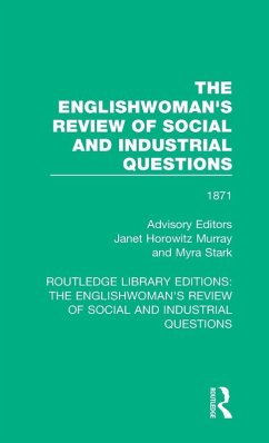The Englishwoman's Review of Social and Industrial Questions The Englishwoman's Review of Social and Industrial Questions