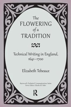 The Flowering of a Tradition - Tebeaux, Elizabeth