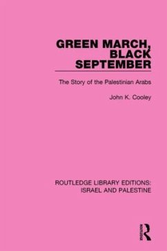 Green March, Black September (Rle Israel and Palestine) - Cooley, John K