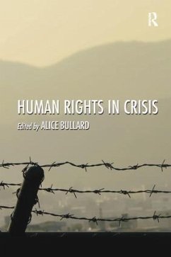 Human Rights in Crisis - Bullard, Alice