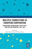 Multiple Connections in European Cooperation Multiple Connections in European Cooperation