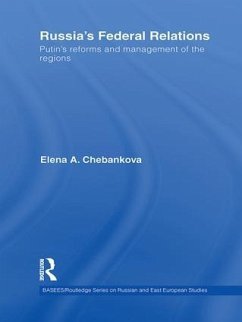 Russia's Federal Relations - Chebankova, Elena