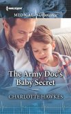 The Army Doc's Baby Secret (eBook, ePUB)