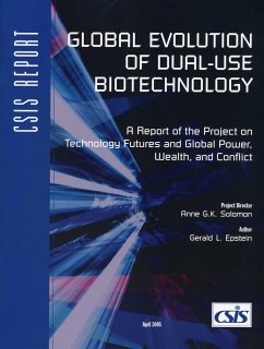 Global Evolution of Dual-Use Biotechnology - Epstein, Gerald L