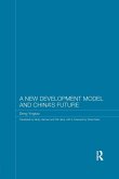 A New Development Model and China's Future