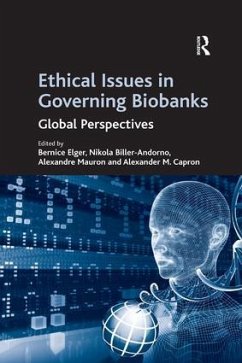 Ethical Issues in Governing Biobanks - Biller-Andorno, Nikola; Capron, Alexander M
