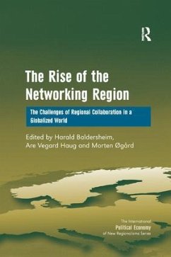 The Rise of the Networking Region - Haug, Are Vegard