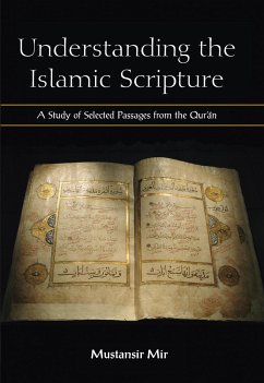 Understanding the Islamic Scripture - Mir, Mustansir