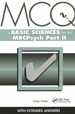 MCQs in Basic Sciences for the MRCPsych, Part Two - Sikdar, Sudip